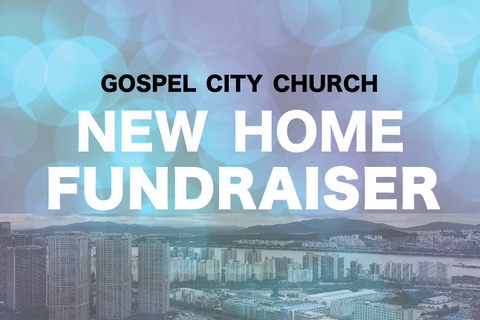 Gospel City Church Moving Fund